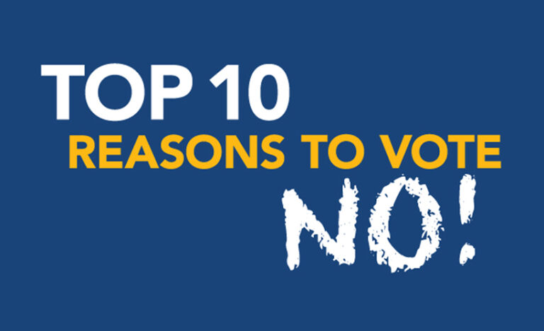 Top 10 reasons to vote NO