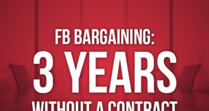 Trois ans sans contrat : le groupe FB livrera son message aux députés tout au long de l’été FB bargaining: 3 years without a contract