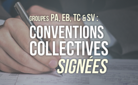 Groupes PA EB TC SV : conventions collectives signées