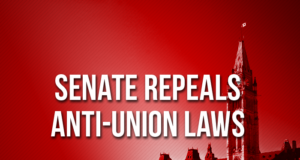Le Sénat abolit des lois antisyndicales Senate Repeals Anti-Union Laws