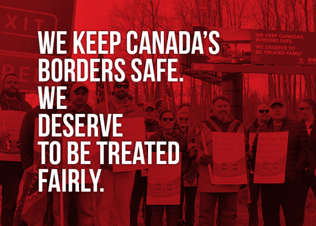 Picture of demo in BC stating "We keep Canada's borders safe. We deserve to be treated fairly"