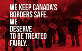 Picture of demo in NB stating "We keep Canada's borders safe. We deserve to be treated fairly"