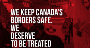 Members Rally in Regina Picture of demo in SK stating "We keep Canada's borders safe. We deserve to be treated fairly"