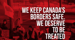 Members Hold Rally in Halifax Picture of a demo in Halifax stating "We keep Canada's borders safe. We deserve to be treated fairly"