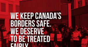 Non-Uniformed FB Members Rally in Ottawa Picture of a demo in Ottawa stating "We keep Canada's borders safe. We deserve to be treated fairly"