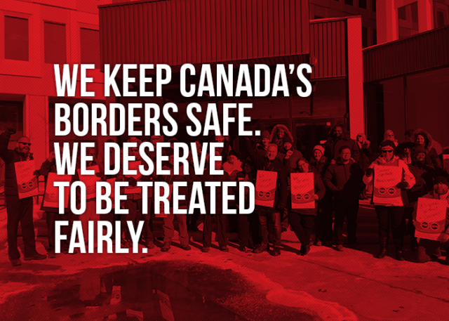 Picture of a demo in Ottawa stating "We keep Canada's borders safe. We deserve to be treated fairly"