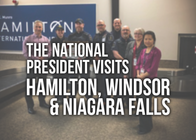 Photo of members with the National President with the words "the national president visits hamilton, windosr, and niagara falls"