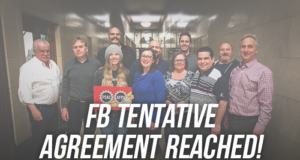 FB Bargaining: Tentative Agreement Details for FB-04s and FB-05s Picture of the FB Bargaining Team with the words "tentative agreement reached!"