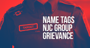Grief collectif concernant le port d’insignes nominatifs : près de 2000 signatures Photo of BSO with words "Name tags NJC group grievance" along with a name tag with the word "target" on it