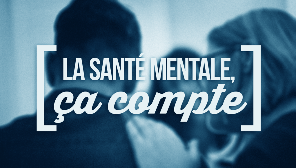 photo de trois personnes avec les mots "la santé mentale, ça compte"