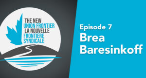 The New Union Frontier, Episode 7: Brea Baresinkoff