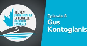 La nouvelle frontière syndicale, épisode 8 : Gus Kontogianis
