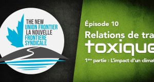 Épisode 10 – Relations de travail toxiques à l’ASFC, 1ère partie : l’impact d’un climat malsain